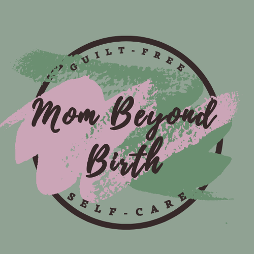 Mom Beyond Birth